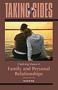 Taking Sides: Clashing Views in Family and Personal Relationships (9TH 13 - Old Edition)