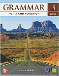 Grammar Form & Function Level 3 Student Book with E Workbook