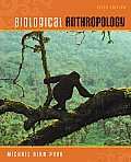 Biological Anthropology 6th Edition