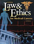 Law & Ethics For Medical Careers 3rd Edition