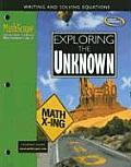 Mathscape: Seeing and Thinking Mathematically, Course 3, Exploring the Unknown, Student Guide