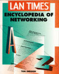 Lan Times Encyclopedia Of Networking