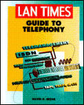 Lan Times Guide To Telephony