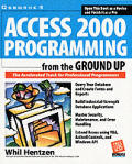 Access 2000 Programming From The Ground Up