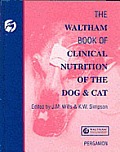 The Waltham book of clinical nutrition of the dog and cat