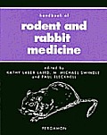 Handbook Of Rodent & Rabbit Medicine