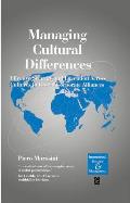 Managing Cultural Differences: Effective Strategy and Execution Across Cultures in Global Corporate Alliances