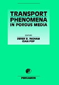 Transport Phenomena in Porous Media