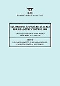 Algorithms and Architectures for Real-Time Control 1998
