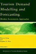 Tourism Demand Modelling and Forecasting: Modern Econometric Approaches (Advances in Tourism Research Series)