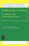Multimedia Learning: Cognitive and Instructional Issues