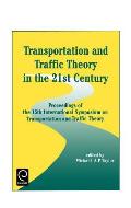 Transportation and Traffic Theory in the 21st Century: Proceedings of the 15th International Symposium on Transportation and Traffic Theory, Adelaide,