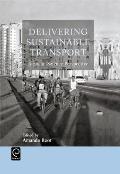 Delivering Sustainable Transport: A Social Science Perspective