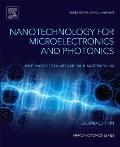 Nanotechnology for Microelectronics and Optoelectronics
