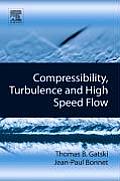 Compressibility Turbulence & High Speed Flow