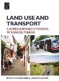 Land Use and Transport: European Perspectives on Integrated Policies
