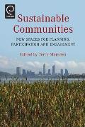 Sustainable Communities: New Spaces for Planning, Participation and Engagement