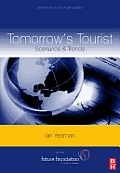 Tomorrow's Tourist: Scenarios & Trends