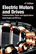 Electric Motors & Drives 4th Edition Fundamentals Types & Applications