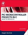 PIC Microcontroller Projects in C 2nd Edition Basic to Advanced