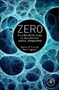 Zero: A Landmark Discovery, the Dreadful Void, and the Ultimate Mind