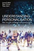 Understanding Personalisation: New Aspects of Design and Consumption