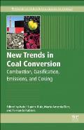 New Trends in Coal Conversion: Combustion, Gasification, Emissions, and Coking