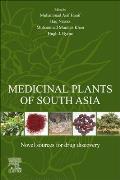 Medicinal Plants of South Asia: Novel Sources for Drug Discovery