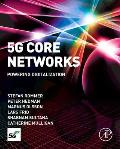 5g Core Networks: Powering Digitalization