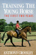Training The Young Horse The First Two Y