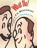 What Ho The Best Of Pg Wodehouse