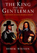 King & The Gentleman Stuart & Cromwell