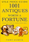 1001 Antiques Worth A Fortune