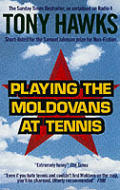 Playing The Moldovans At Tennis