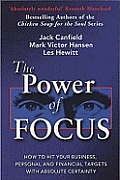 The Power of Focus: How to Hit Your Business, Personal and Financial Targets with Absolute