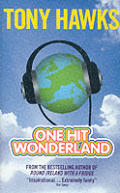 One Hit Wonderland
