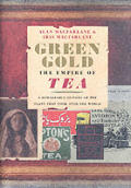 Green Gold The Empire of Tea