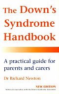 The Down's Syndrome Handbook: A Practical Guide for Parents and Carers