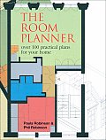 Room Planner Over 100 Practical Plans for Your Home
