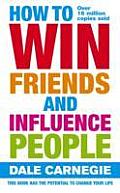 How to Win Firends & Influence People