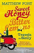 Sweet Honey Bitter Lemons Travels in Sicily on a Vespa
