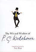 Wit & Wisdom of P G Wodehouse