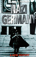 Nazi Germany A New History