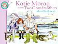 Katie Morag & The Two Grandmothers