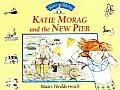 Katie Morag & The New Pier