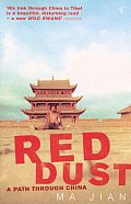 Red Dust A Path Through China