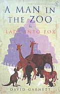 Man In The Zoo & The Into Fox