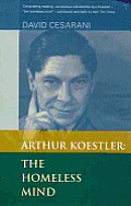 Arthur Koestler The Homeless Mind