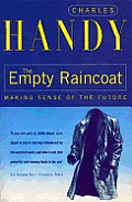Empty Raincoat Making Sense Of The Futur