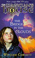 Magicians House The Bridge In The Clouds